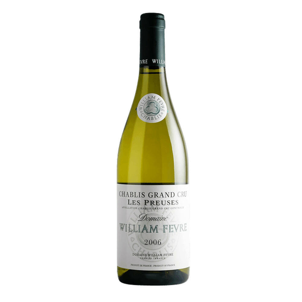 William Fevre Chablis Grand Cru Les Preuses 2006.